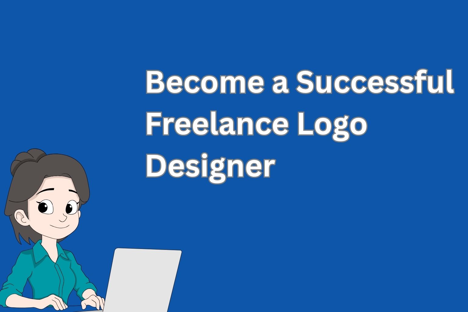 Your Complete Roadmap to a Successful Freelance Logo Design Career  | Logo Freelancer | Freelance Logo Designer